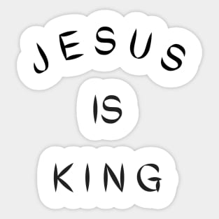 Jesus is king Sticker